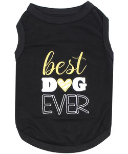 Best Dog Ever Cute Slogan Dog T-Shirt – Premium Cotton Pet Wear for Small Dogs & Cats, Black-Valentine's Day